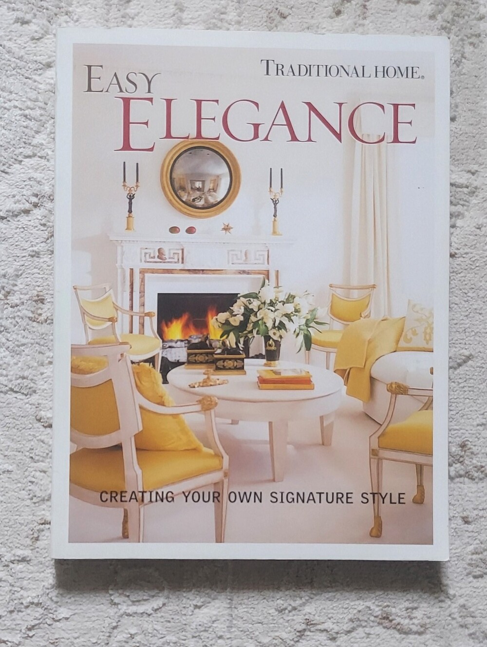 Traditional Home Easy Elegance Interior Accents Book